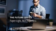 The Future Office Is Paper-Light, Not Paperless