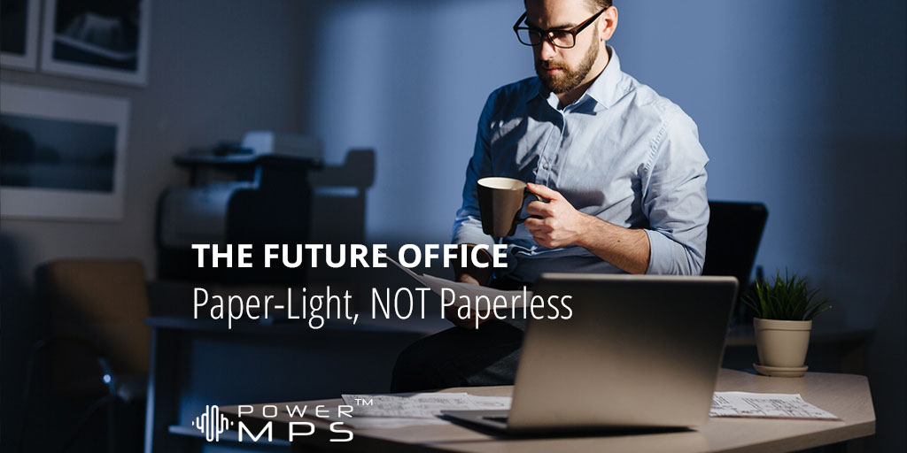 The Future Office Is Paper-Light, Not Paperless