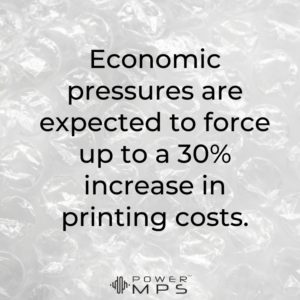 Are printing costs increasing? 